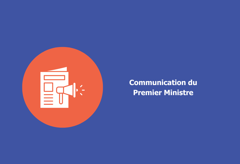 Communiqué de presse : Communication du Premier Ministre