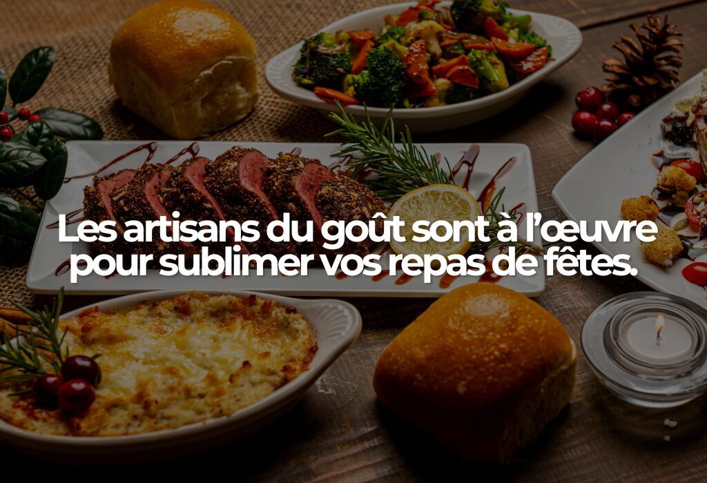 🛠️ Les artisans du goût sont à l’œuvre pour sublimer vos repas de fêtes
