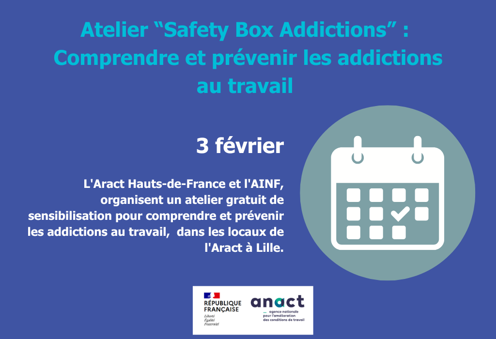 Atelier “Safety Box Addictions” : Comprendre et prévenir les addictions au travail – Lille