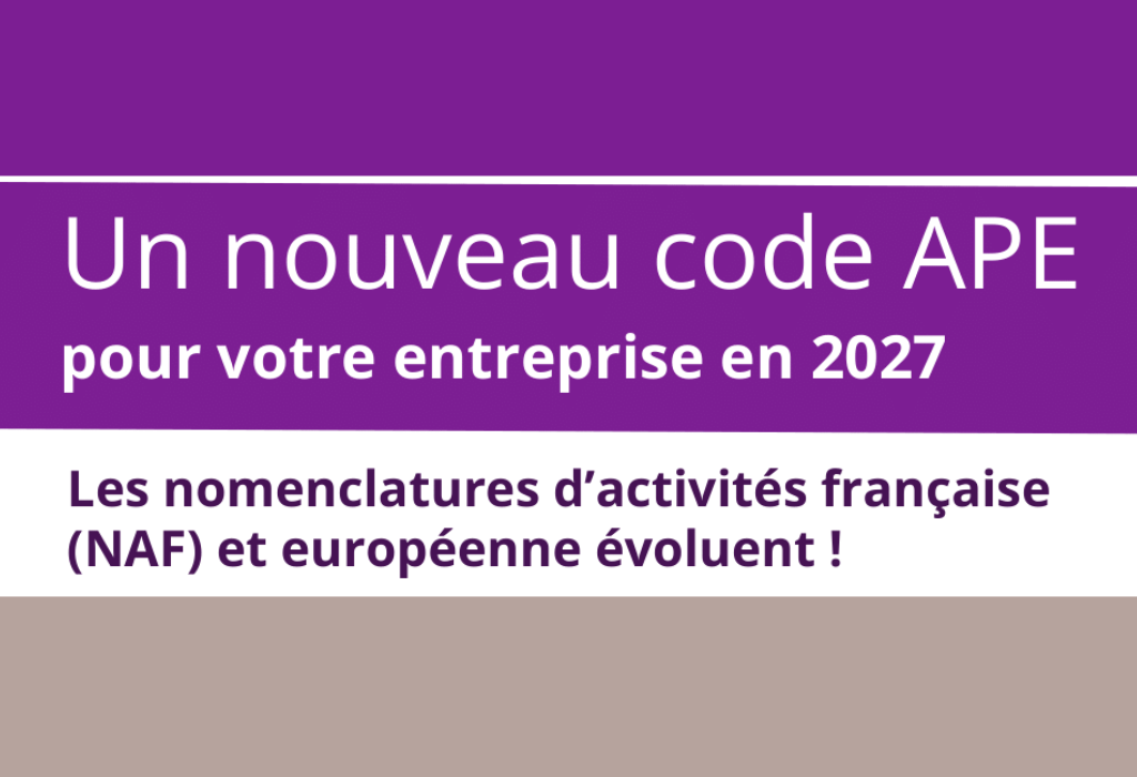🚨 Entreprises, artisans, commerçants, indépendants : votre code APE va changer ! 🚨