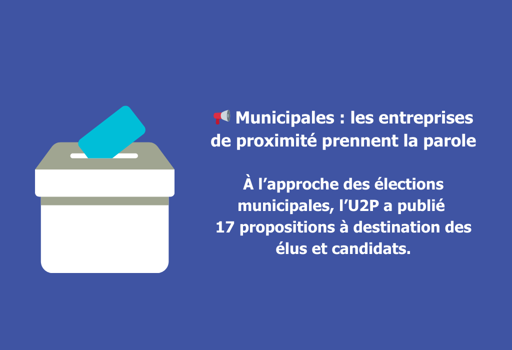 📢 Municipales : les entreprises de proximité prennent la parole