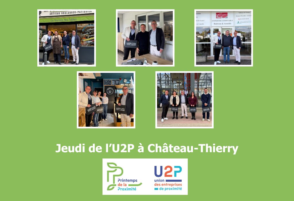📣 Jeudi de l’U2P dans l’Aisne 📣