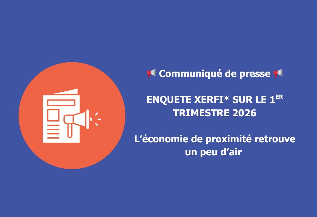 ENQUETE XERFI* SUR LE 1ER TRIMESTRE 2026