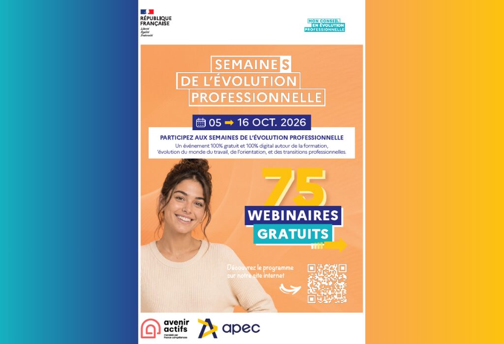 📣 Les Semaines de l’évolution professionnelle reviennent du 5 au 16 octobre 2026 !