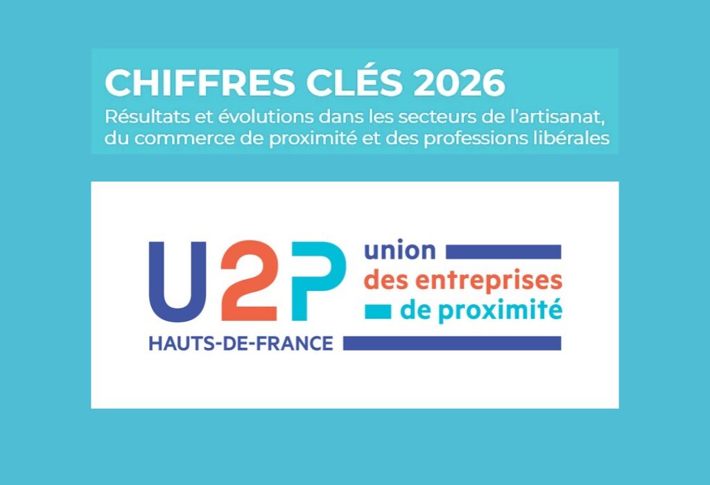 🎯 Chiffres clés 2026 U2P Hauts-de-France & France